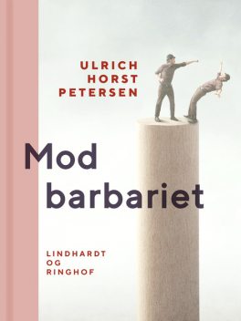 Mod barbariet, Ulrich Horst Petersen