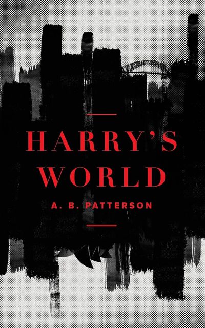Harry's World, A.B. Patterson
