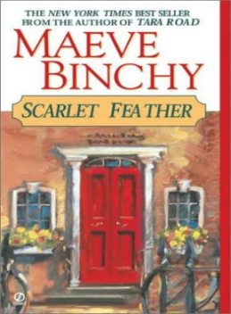 Scarlet Feather, Maeve Binchy