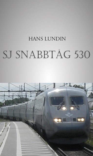 SJ SNABBTÅG 530, Hans Lundin