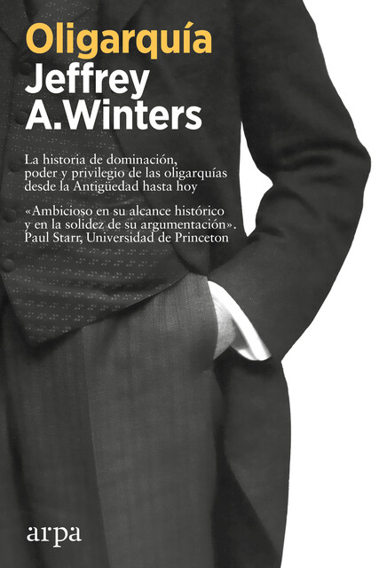 Oligarquía, Jeffrey A. Winters