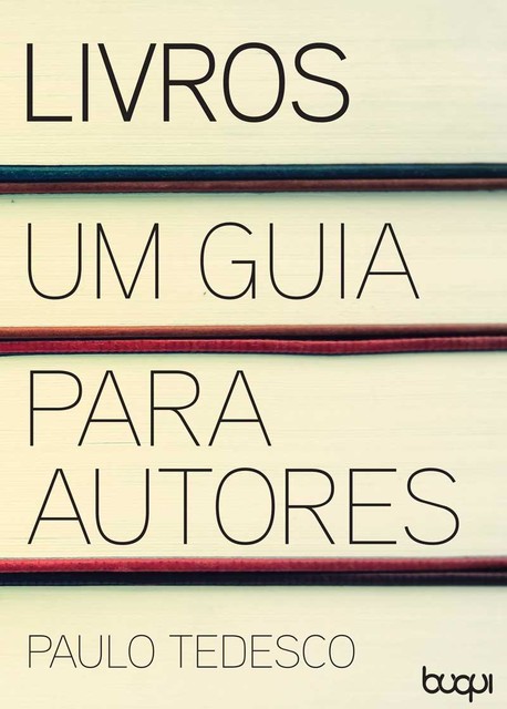 Livros – Um guia para autores, Paulo Tedesco
