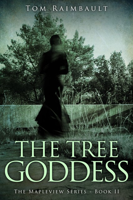 The Tree Goddess, Tom Raimbault