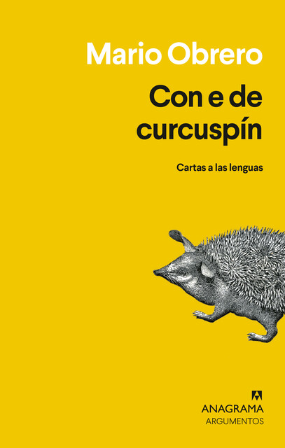 Con e de curcuspín, Mario Obrero