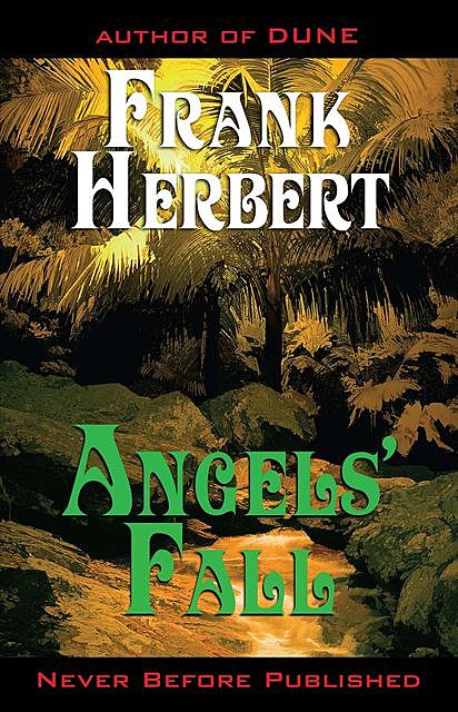 Angels' Fall, Frank Herbert