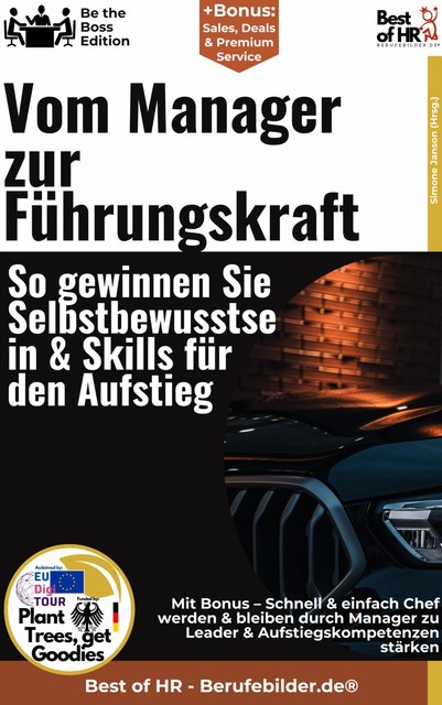 Vom Manager zur Führungskraft – So gewinnen Sie Selbstbewusstsein & Skills für den Aufstieg, Simone Janson