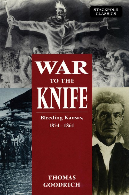 War to the Knife, Thomas Goodrich