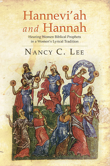 Hannevi’ah and Hannah, Nancy Lee