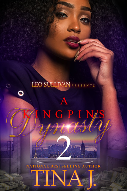 A Kingpin's Dynasty 2, Tina J