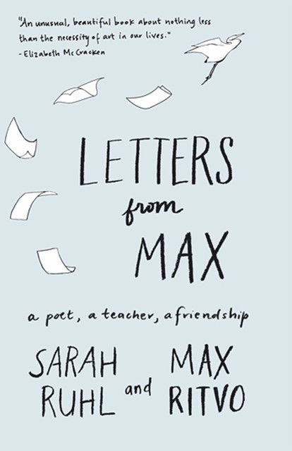 Letters from Max, Max Ritvo, Sarah Ruhl