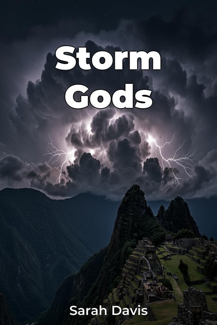 Storm Gods, Sarah Davis