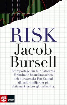 Risk, Jacob Bursell
