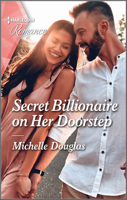 Secret Billionaire on Her Doorstep, Michelle Douglas