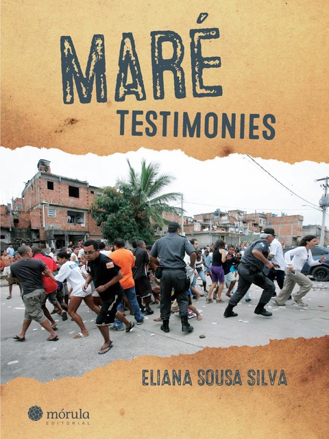 Maré Testimonies, Eliana Sousa e Silva