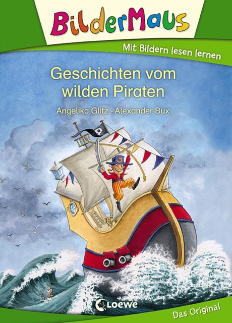 Bildermaus – Geschichten vom wilden Piraten, Angelika Glitz