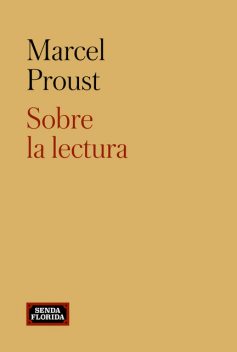 Sobre la lectura, Marcel Proust