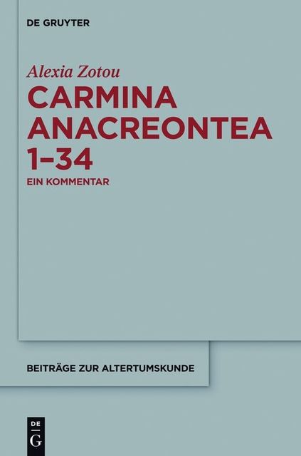 Carmina anacreontea 1–34, Alexia Zotou