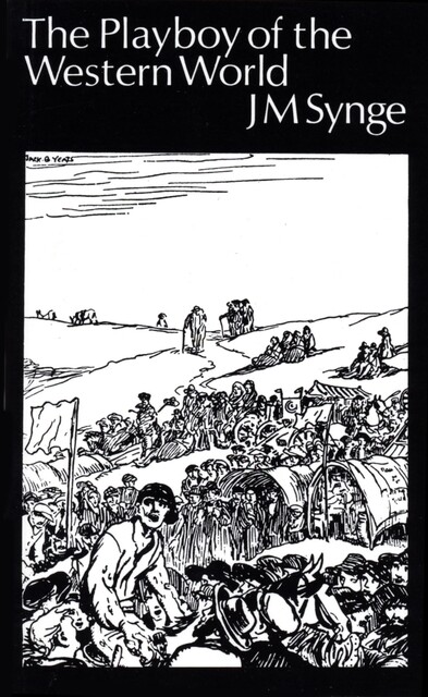 The Playboy of the Western World, John M Synge