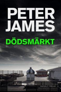 Dödsmärkt, Peter James