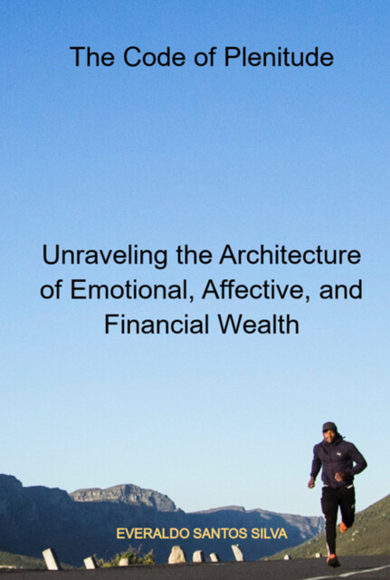 The Code Of Plenitude, Everaldo Santos Silva