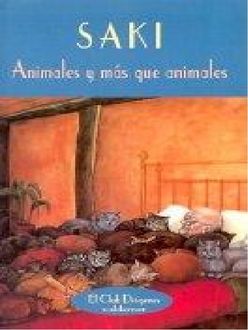 Animales Y Más Que Animales, Saki
