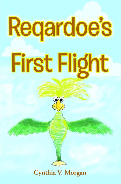 Reqardoe's First Flight, Cynthia V. Morgan