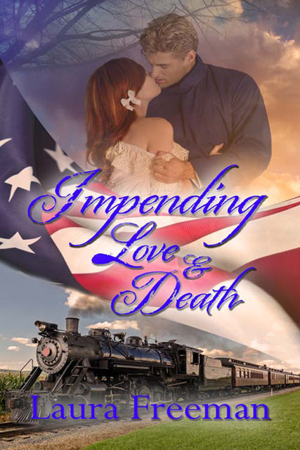 Impending Love and Death, Laura Freeman