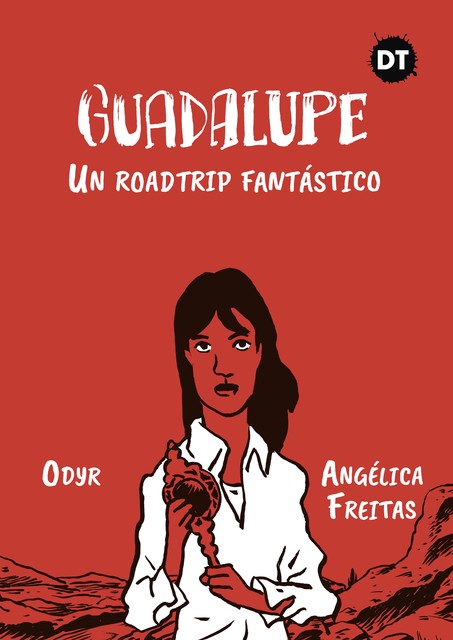 Guadalupe, Angélica Freitas, Odyr Bernardi