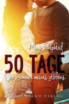 50 Tage: Der Sommer meines Lebens, Maya Shepherd
