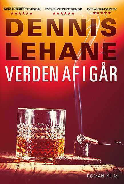 Verden af i går, Dennis Lehane