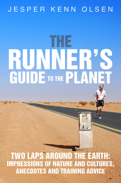 The Runner’s Guide to the Planet, Jesper Kenn Olsen