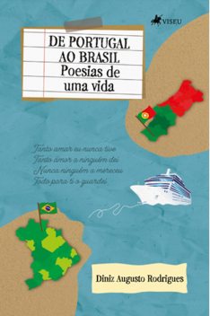 De Portugal ao Brasil, Diniz Augusto Rodrigues