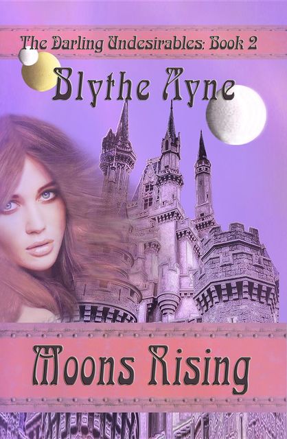 Moons Rising, Blythe Ayne