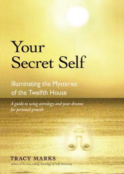Your Secret Self, Tracy Marks