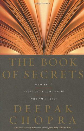 The Book of Secrets, Deepak Chopra