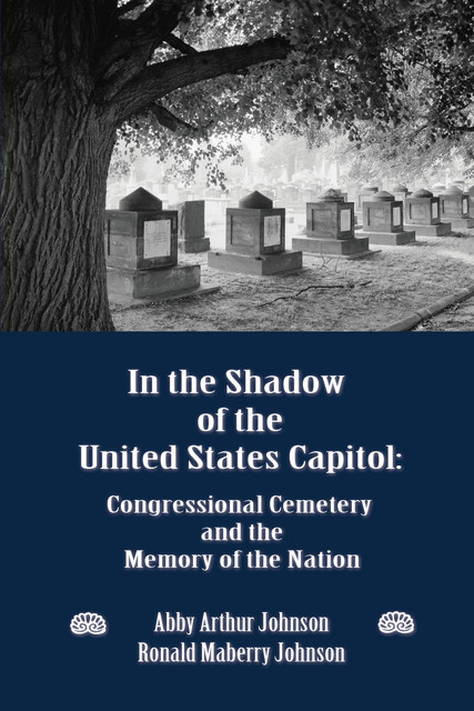 In the Shadow of the United States Capitol, Abby Johnson, Ronald Johnson