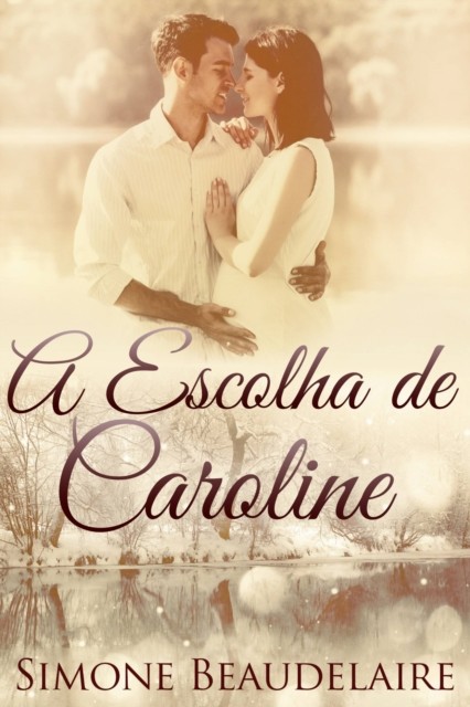 A Escolha de Caroline, Simone Beaudelaire
