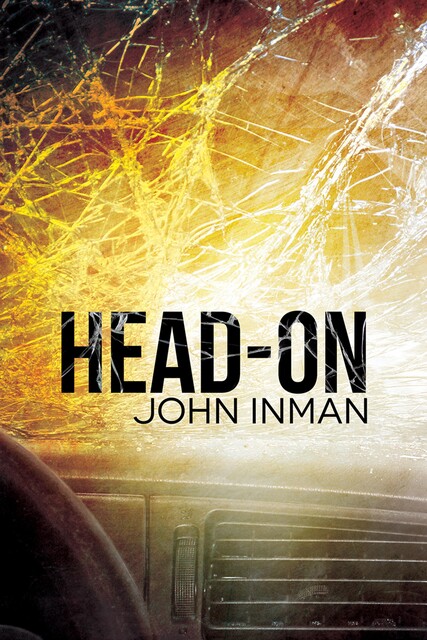 Head-on, JOHN INMAN