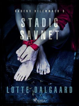 Dødens Dilemmaer 3 – Stadig savnet, Lotte Dalgaard