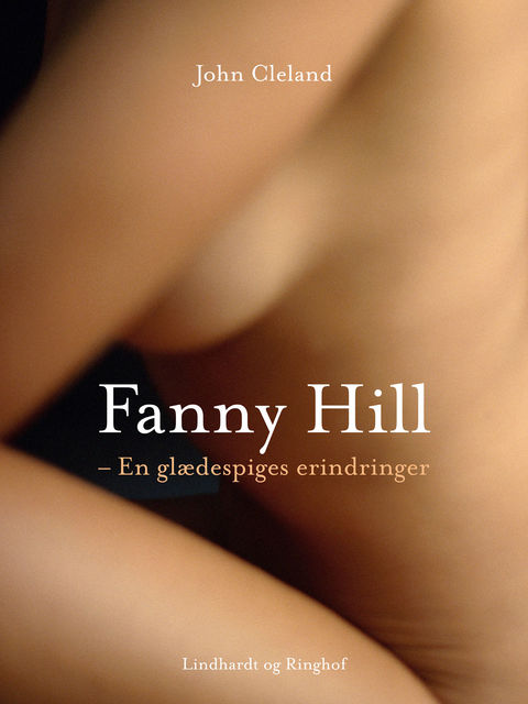 Fanny Hill – en glædespiges erindringer, John Cleland