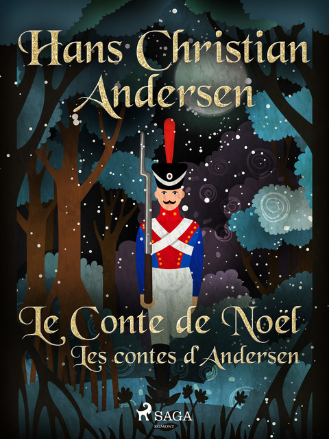 Le Conte de Noël: les contes d'Andersen, Hans Christian Andersen