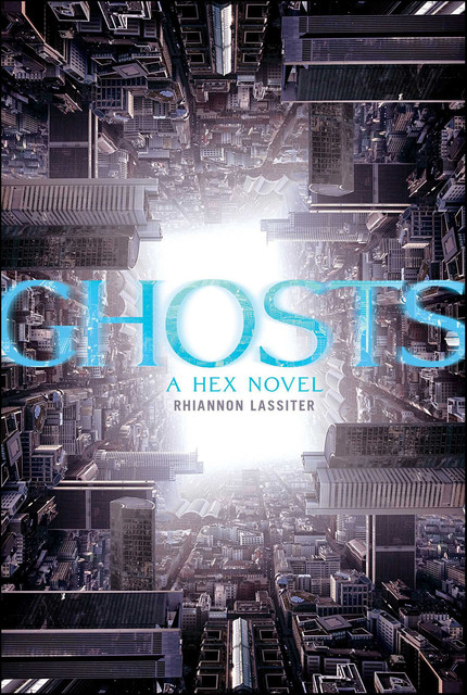 Ghosts, Rhiannon Lassiter