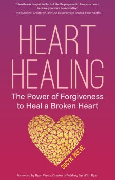 Heart Healing, Susyn Reeve
