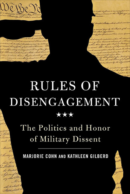 Rules of Disengagement, Marjorie Cohn, Kathleen Gilberd