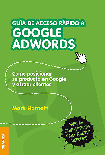 Guía de acceso rápido a Google Adwords, Mark Harnett