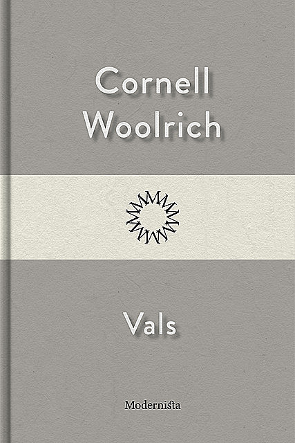 Vals, Cornell Woolrich