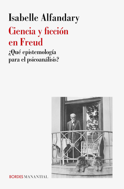 Ciencia y ficción en Freud, Isabelle Alfandary