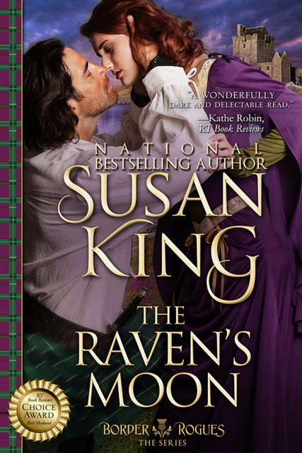 The Raven's Moon (The Border Rogues Series, Book 2), Susan King