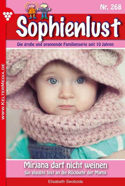 Sophienlust 268 – Familienroman, Elisabeth Swoboda