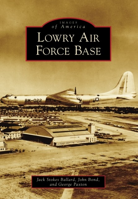 Lowry Air Force Base, Jack Ballard